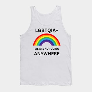 Gay Pride LGBT Lesbian Trans Gift For LGBTQIA Rainbow Family Queer Intersex Asexual Protest Tank Top